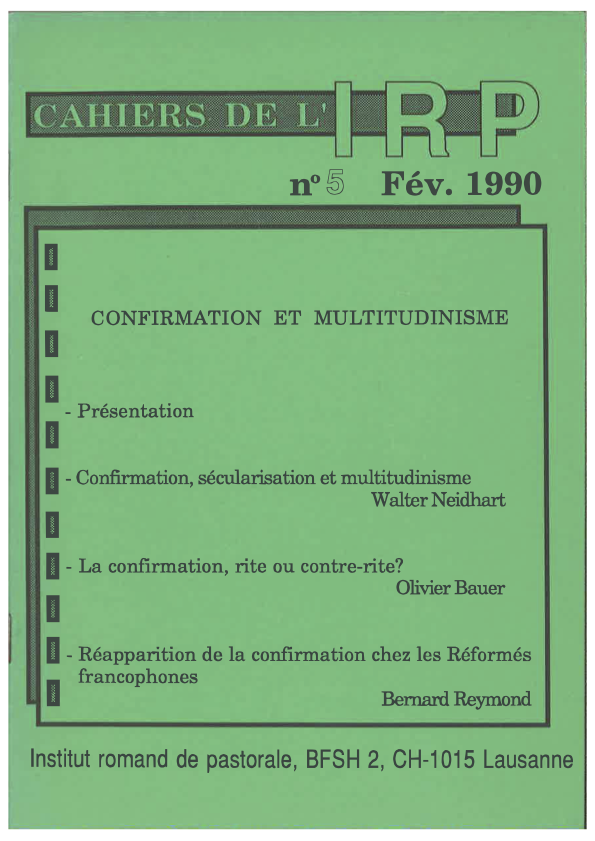 Cahiers IRP - Confirmation et multitudinisme - 1990/5