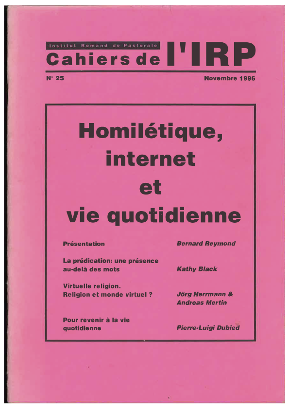 Cahiers IRP - Homilétique, internet et vie quotidienne - 1996/25