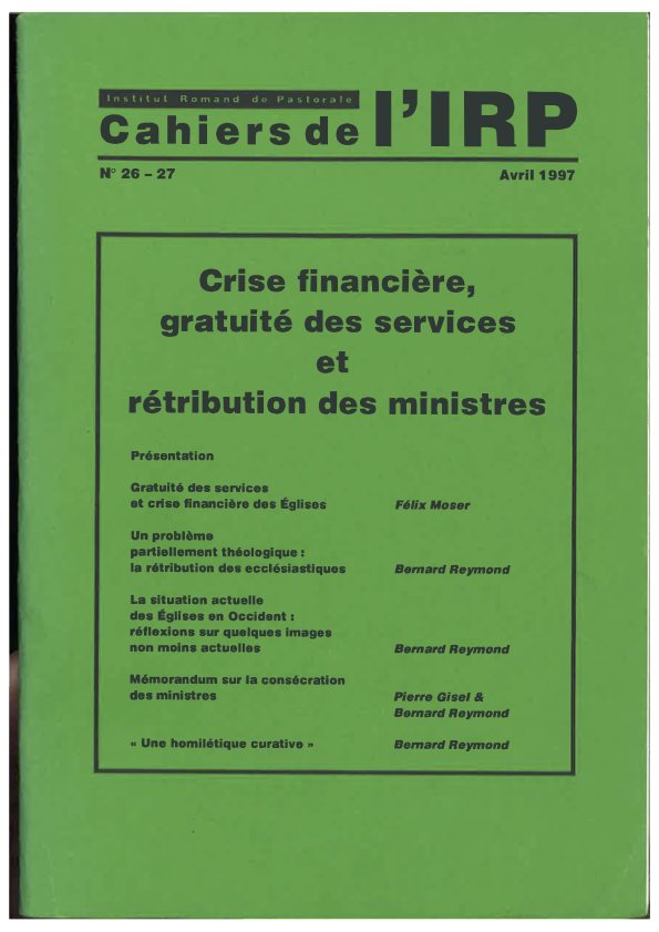Cahiers IRP - Crise financière, gratuité des services et rétribution des ministres - 1997/26-27