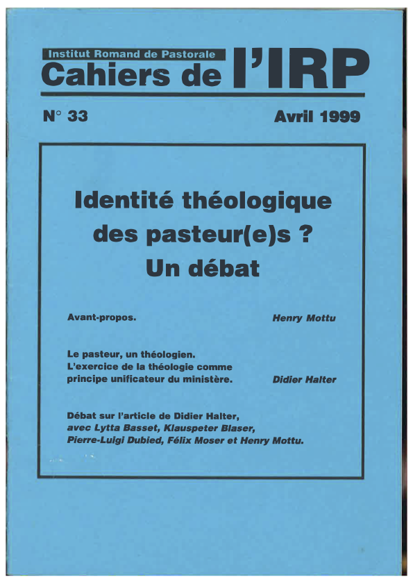 Cahiers IRP - Identité théologique des pasteur(e)s? Un débat - 1999/33