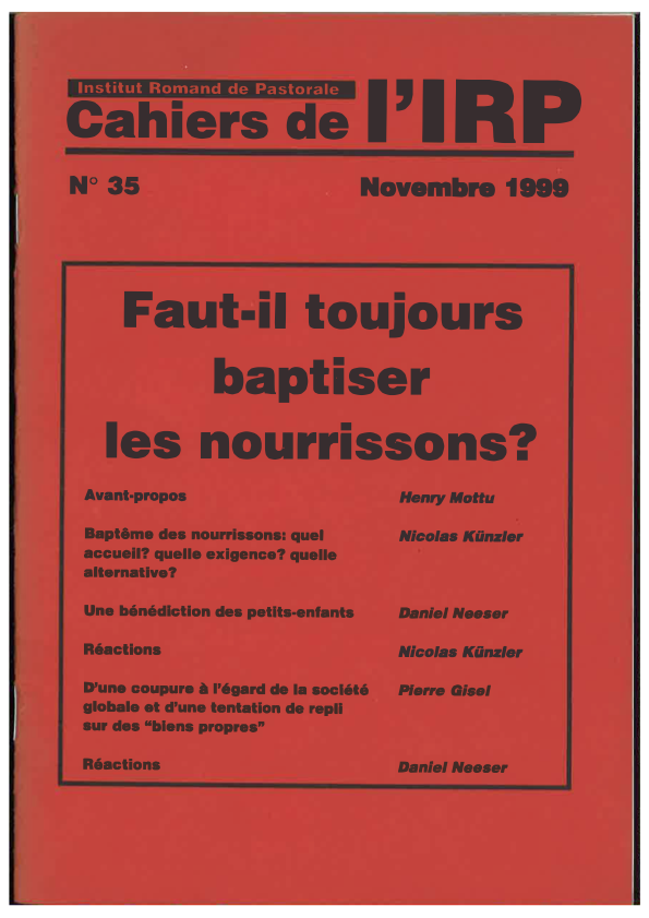 Cahiers IRP - Faut-il toujours baptiser les nourrissons? - 1999/35