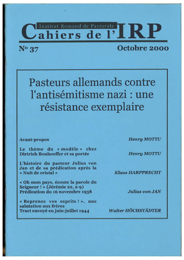 Cahiers IRP - Pastuers allemands cointre l'antisémistisme nazi: une résistance exemplaire - 2000/37
